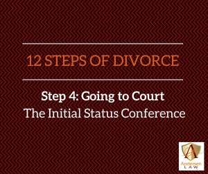 12 Steps of Divorce - Andersen Law-