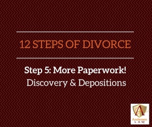 12 Steps of Divorce - Andersen Law-Step5.5.18.16