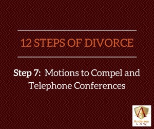 Andersen-Law-PC-12-Steps-Divorce-Motions-to-Compel