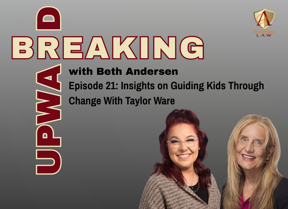 Taylor Ware and Beth Andersen share insights into guiding young children through change on Breaking Upward