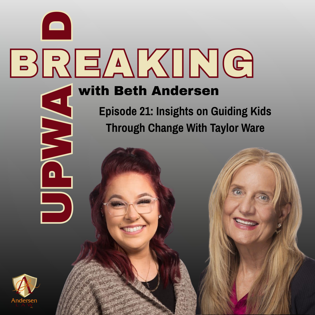 breaking upward ep 21 taylor Breaking Upward Insights on Guiding Kids Through Change With Taylor Ware