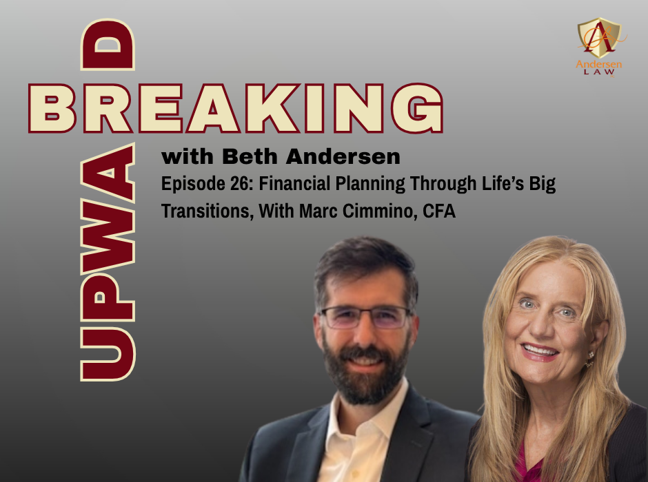 breaking upward financial planning Cimmino Breaking Upward: Financial Planning Through Life's Big Transitions, With Marc Cimmino
